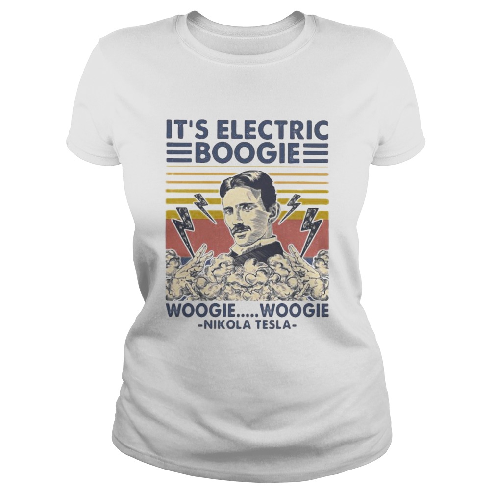 Its electric boogie woogie woogie Nikola Tesla vintage retro  Classic Ladies