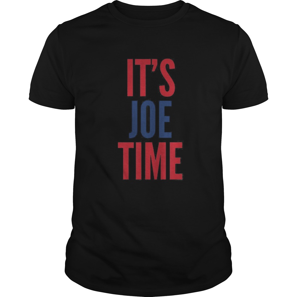 Its joe time shirt