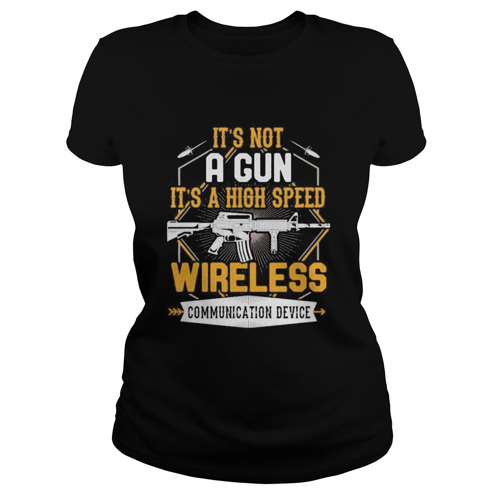 Its not a gun its a high speed wireless communication device black  Classic Ladies