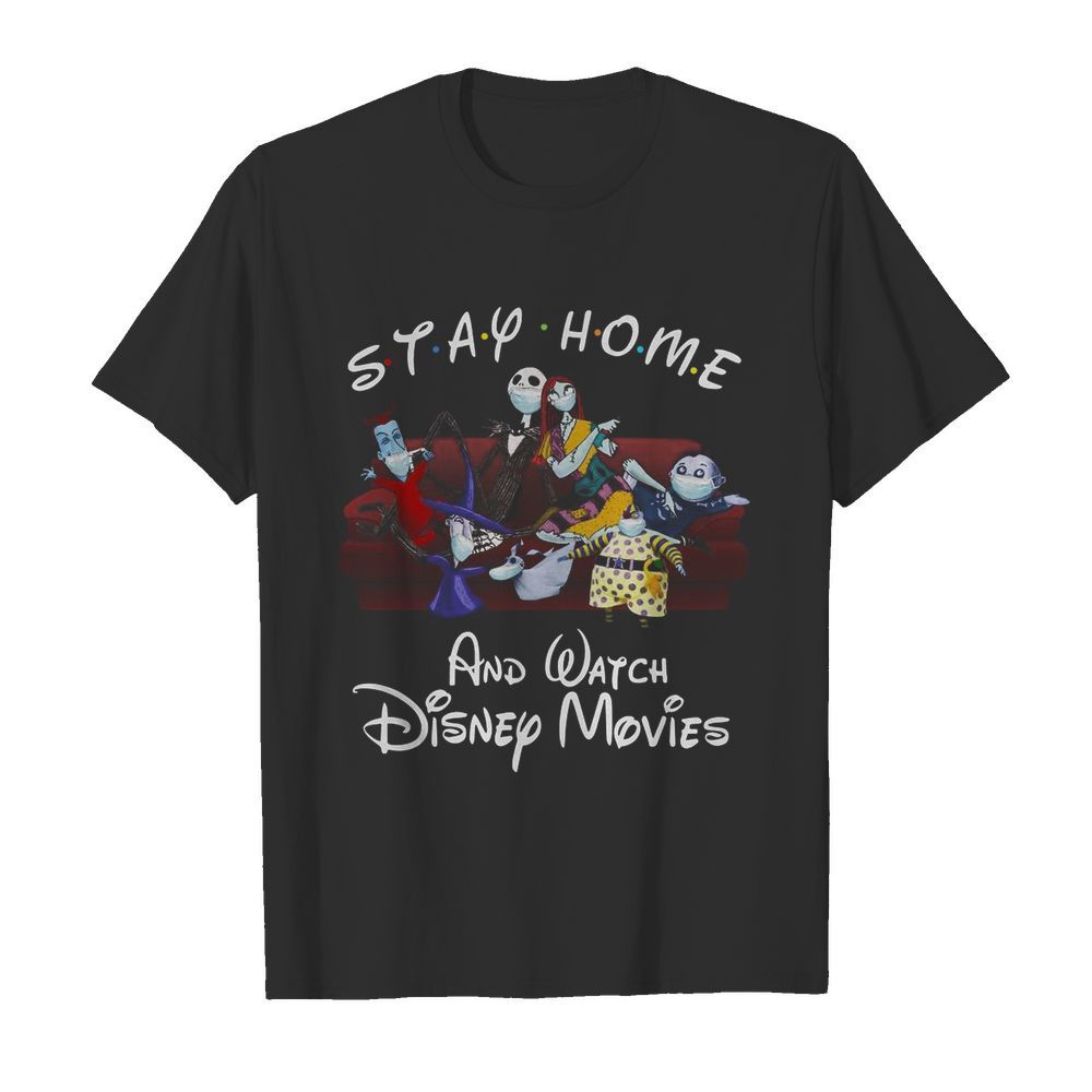 Jack Skellington Stay Home And Watch Disney Movies shirt