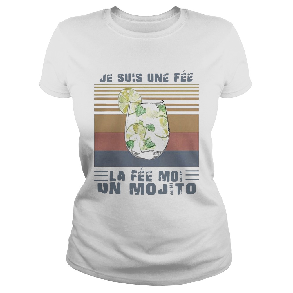 Je Suis Une Fee La Fee Moi Un Mojito Vintage  Classic Ladies