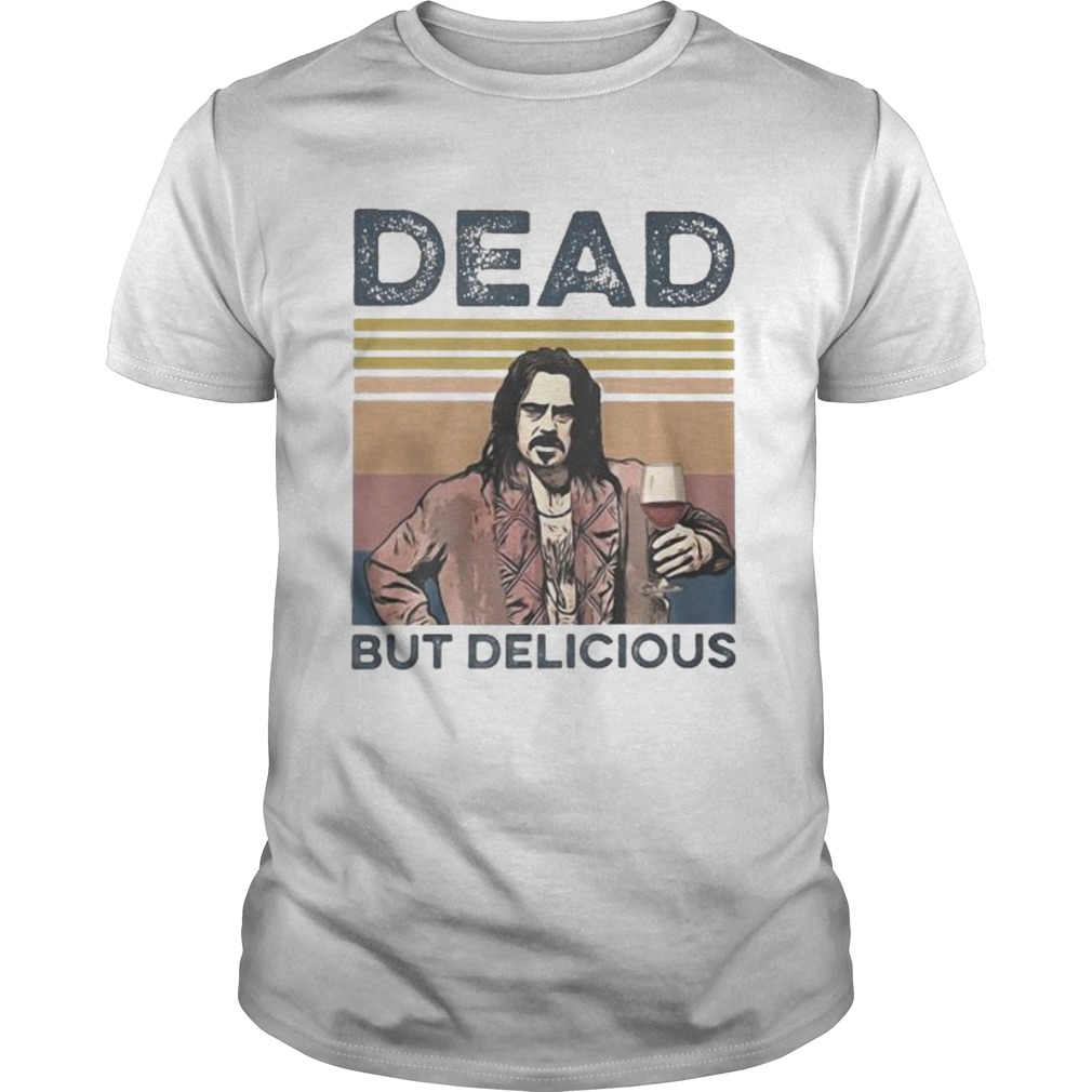 Jemaine clement drink wine dead but delicious vintage retro shirt