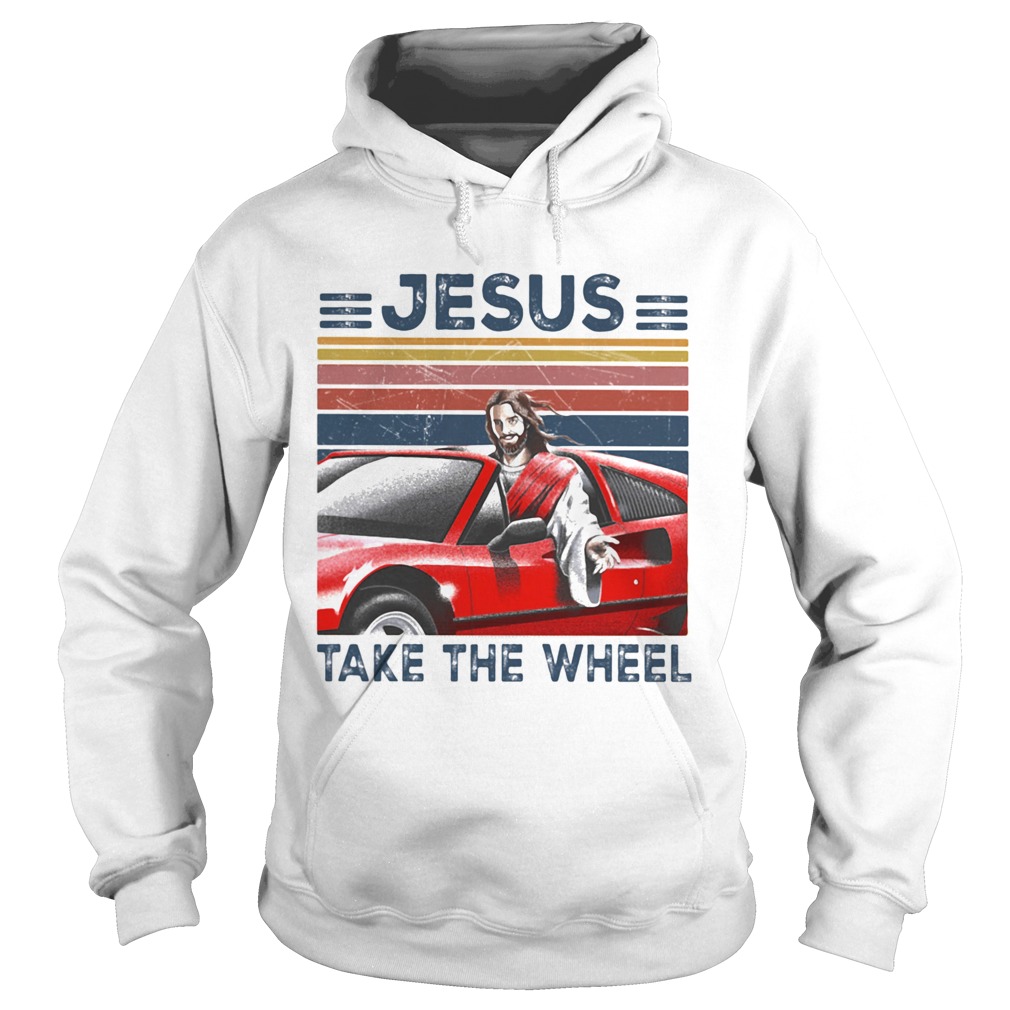 Jesus Take The Wheel Car Vintage Retro  Hoodie