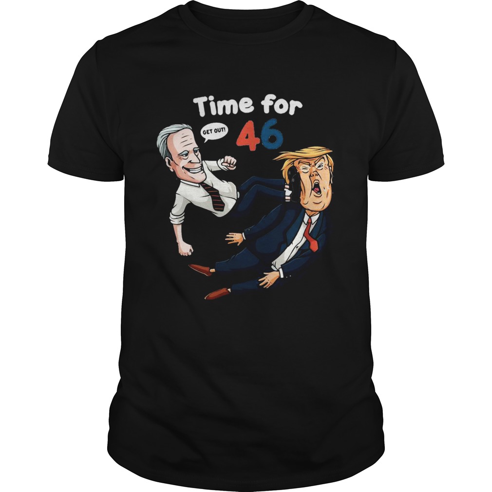 Joe Biden 2020 AntiTrump Time For 46 shirt