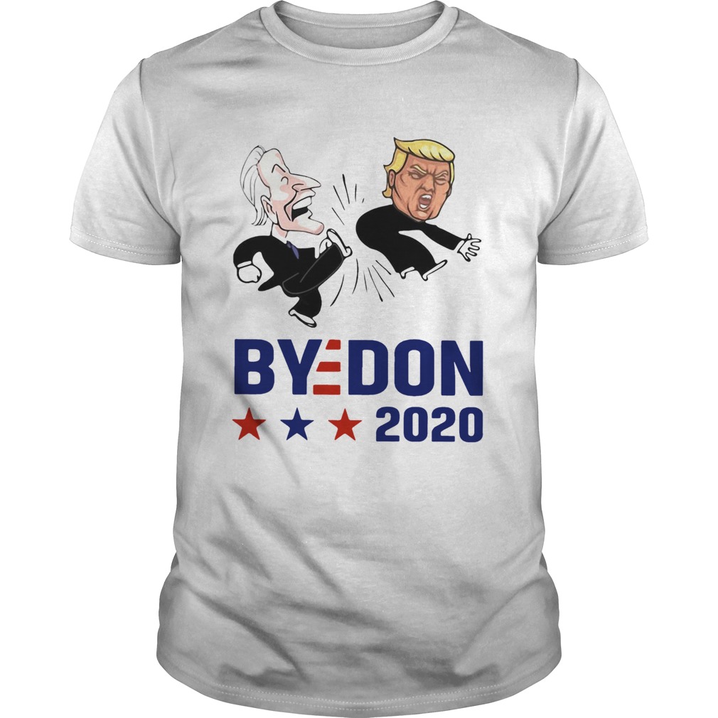 Joe Biden Kick Donald Trump Bydon 2020 shirt