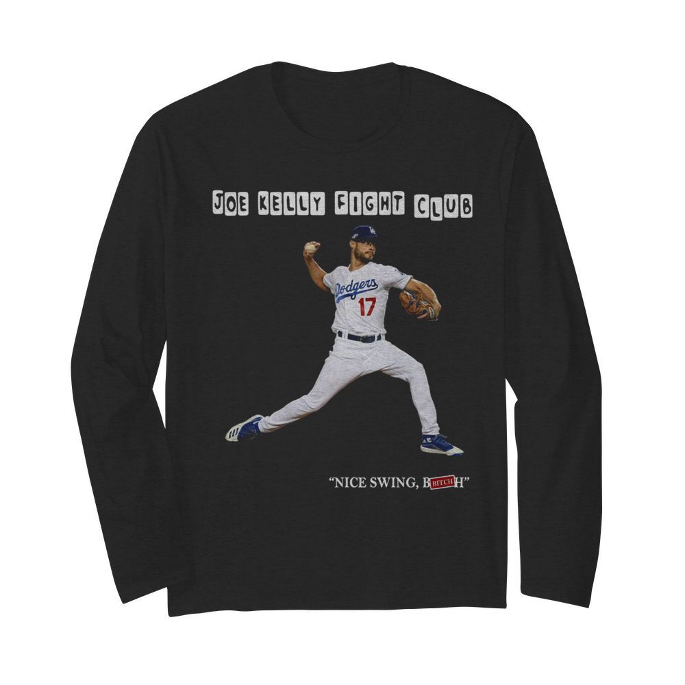 Joe Kelly Fight Club Nice Swing Bitch Tee  Long Sleeved T-shirt 