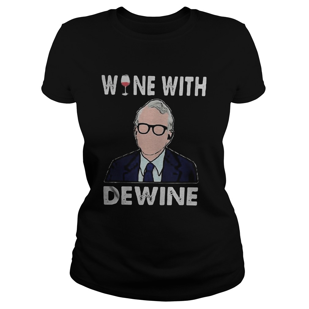 Joe biden wine with dewine  Classic Ladies