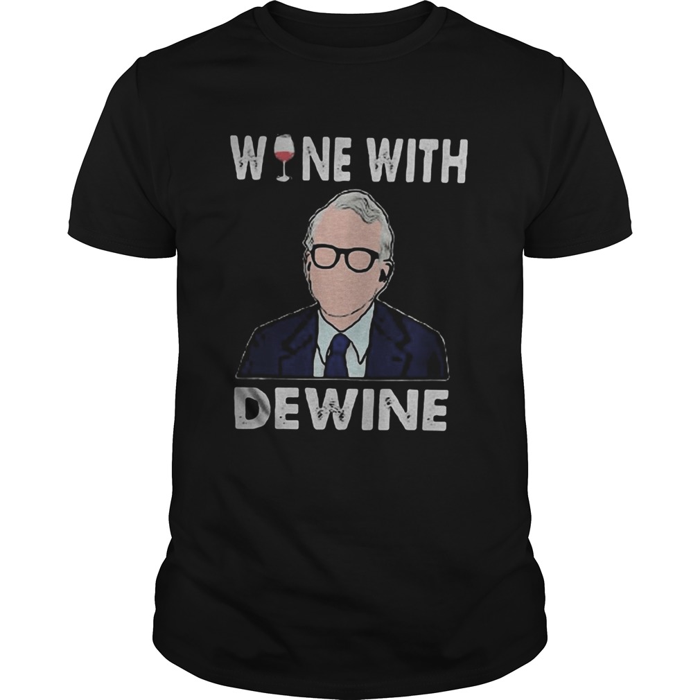 Joe biden wine with dewine  Unisex