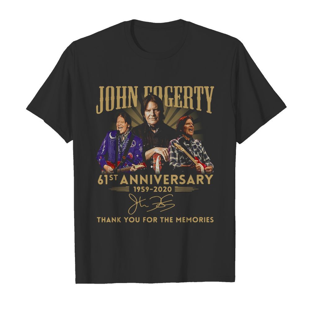 John Fogerty 61st Anniversary 1959 2020 Thank You For The Memories Signature shirt