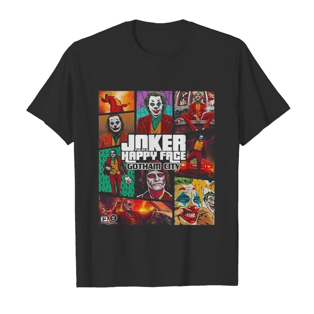 Joker put on a happy face gotham city shirt