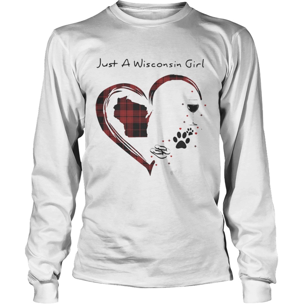 Just A Wisconsin Girl Love Flip Flop Dog Wine Wisconsin Map  Long Sleeve