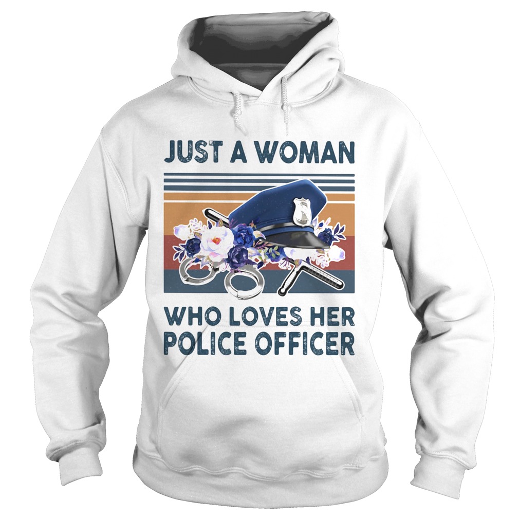 Just a woman who loves her police officer vintage retro  Hoodie