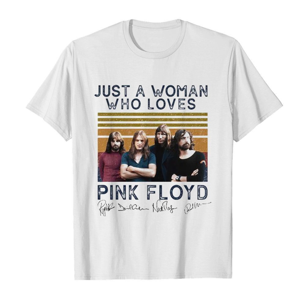 Just a woman who loves pink floyd vintage retro signatures shirt