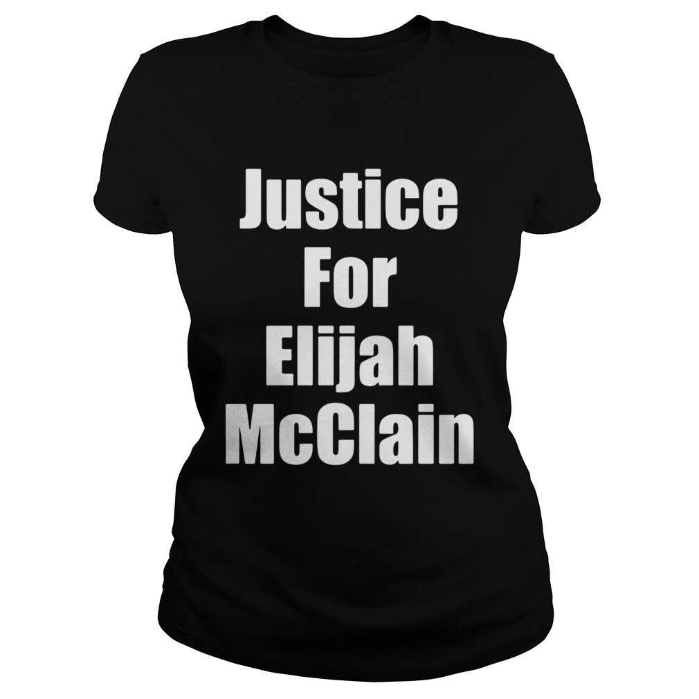 Justice for Elijah McClain  Classic Ladies