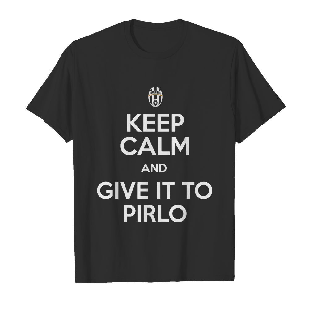 Juventus Keep Calm And Give It To Pirlo  Classic Men's T-shirt