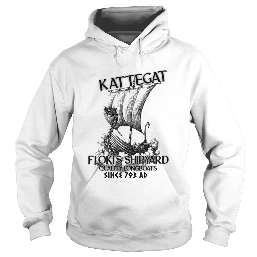 Kattegat Flokis Shipyard Quality Longboats  Hoodie