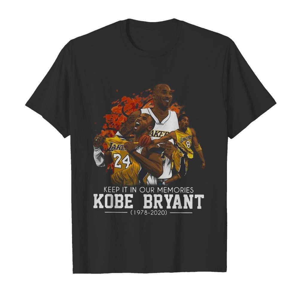 Keep It In Our Memories Kobe Bryant 1978 2020 shirt