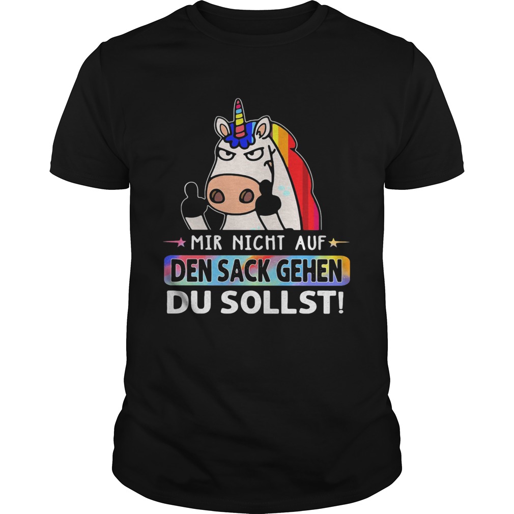 LGBT Unicorn Mir Nicht Auf Den Sack Gehen Du Sollst  Unisex