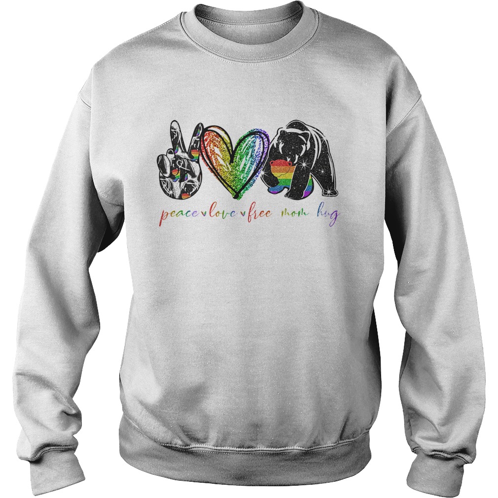 LGBT diamond peace love free mom hug  Sweatshirt