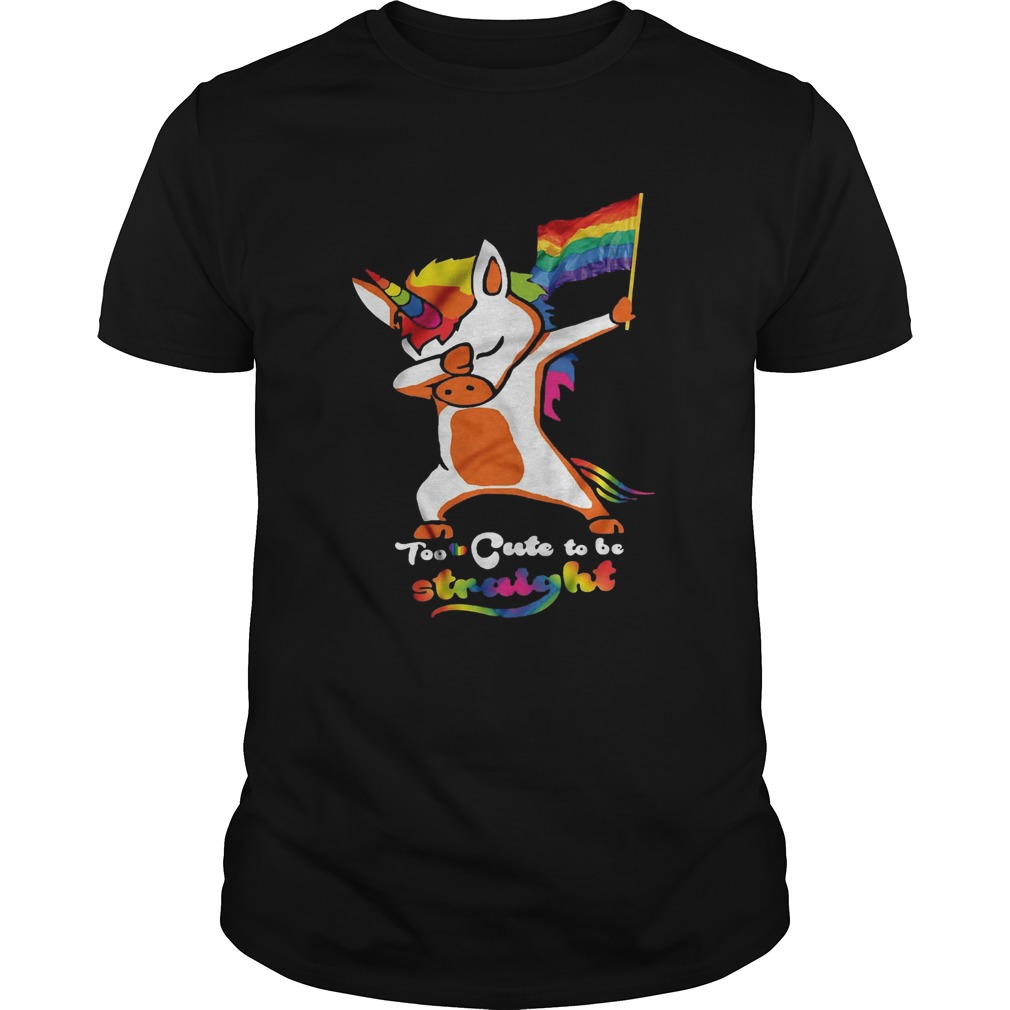 Lgbt flag unicorn too cute to be straight shirt