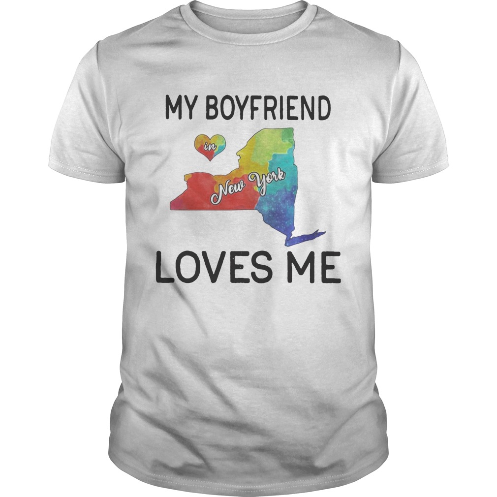 Lgbt my boyfriend in new york loves me shirt