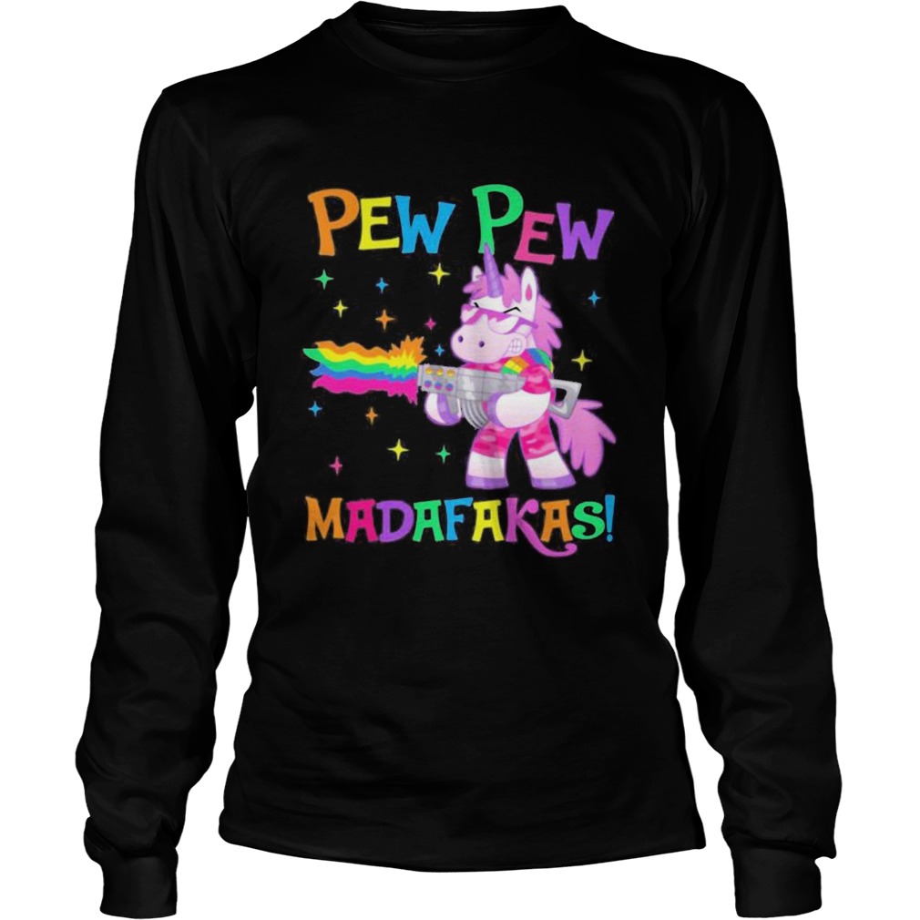 Lgbt unicorn pew pew madafakas  Long Sleeve