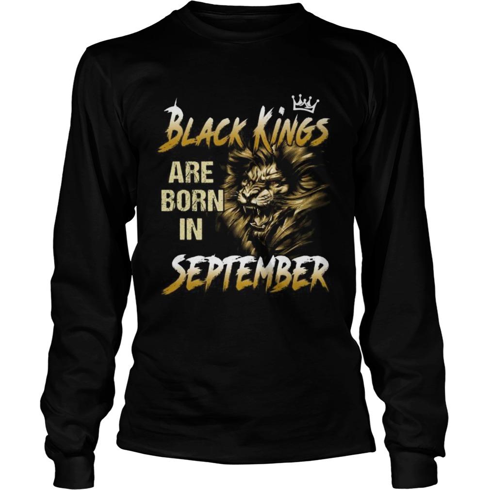 Lion black kings are born in september  Long Sleeve