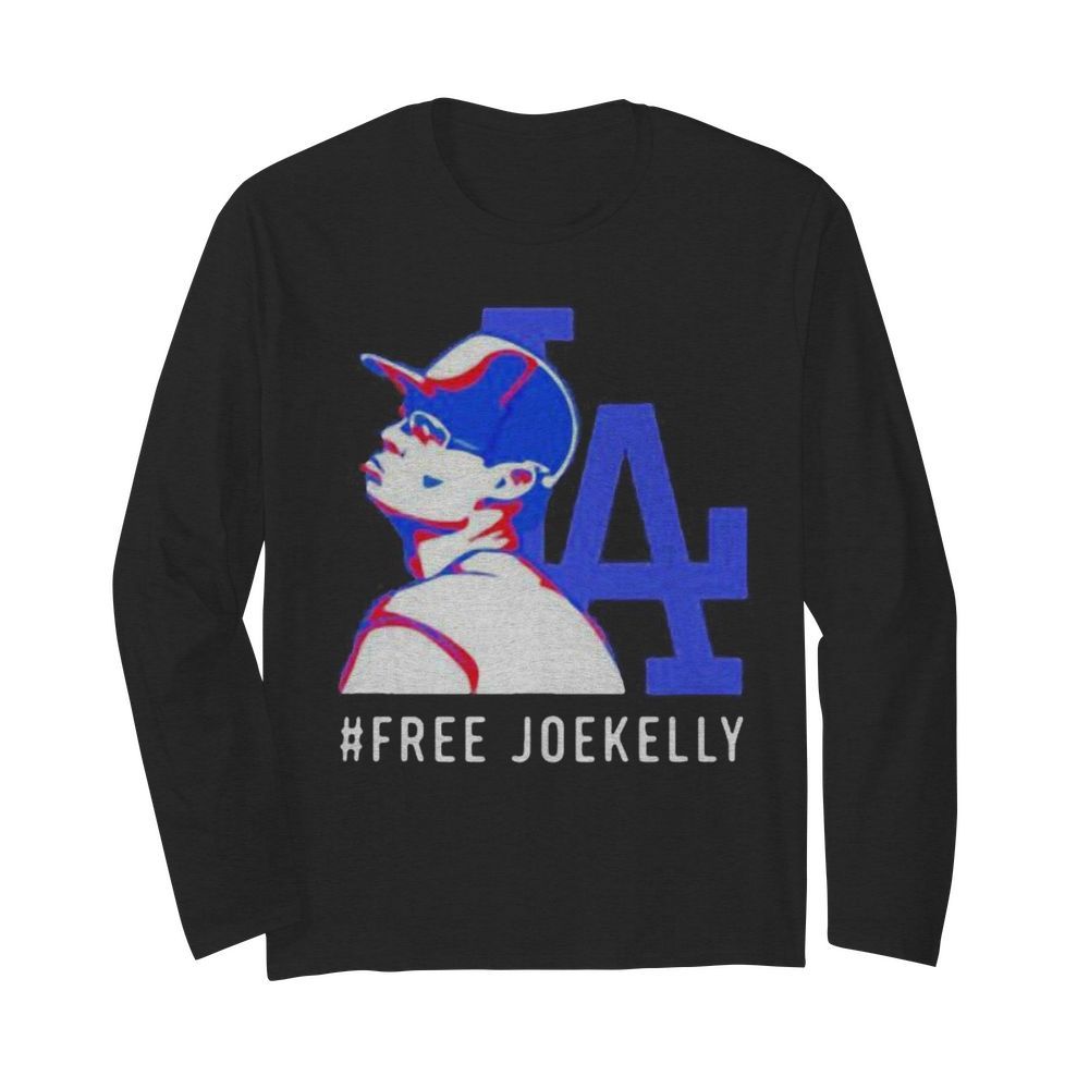 Los angeles dodgers free joe kelly  Long Sleeved T-shirt 