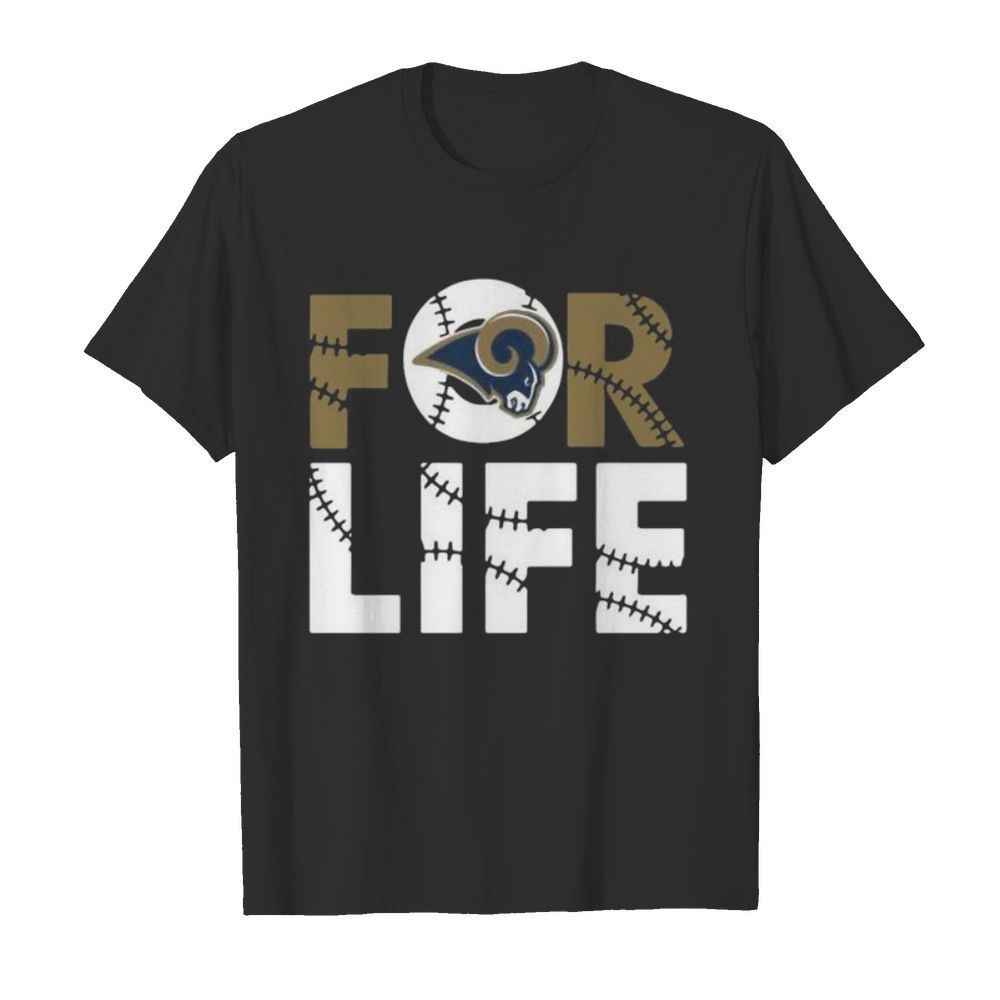 Los angeles rams for life shirt