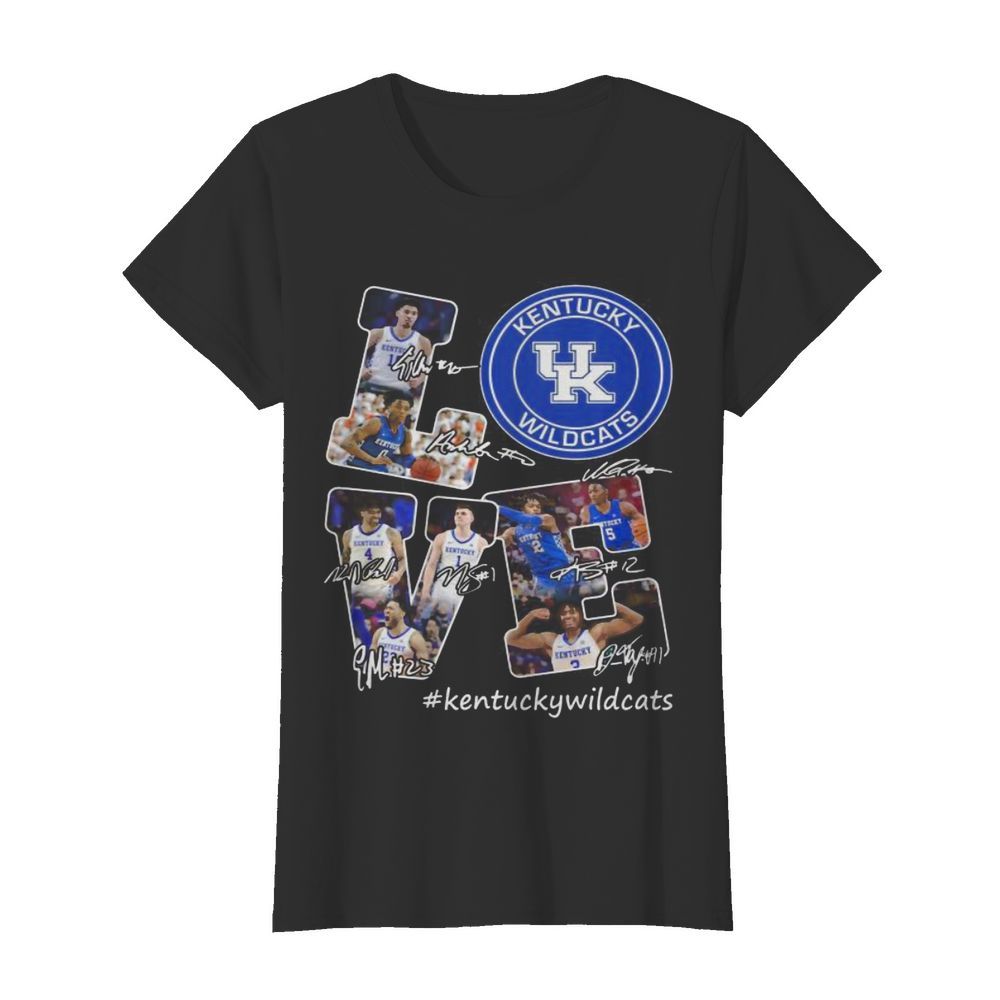 Love kentucky wildcats players signatures  Classic Women's T-shirt