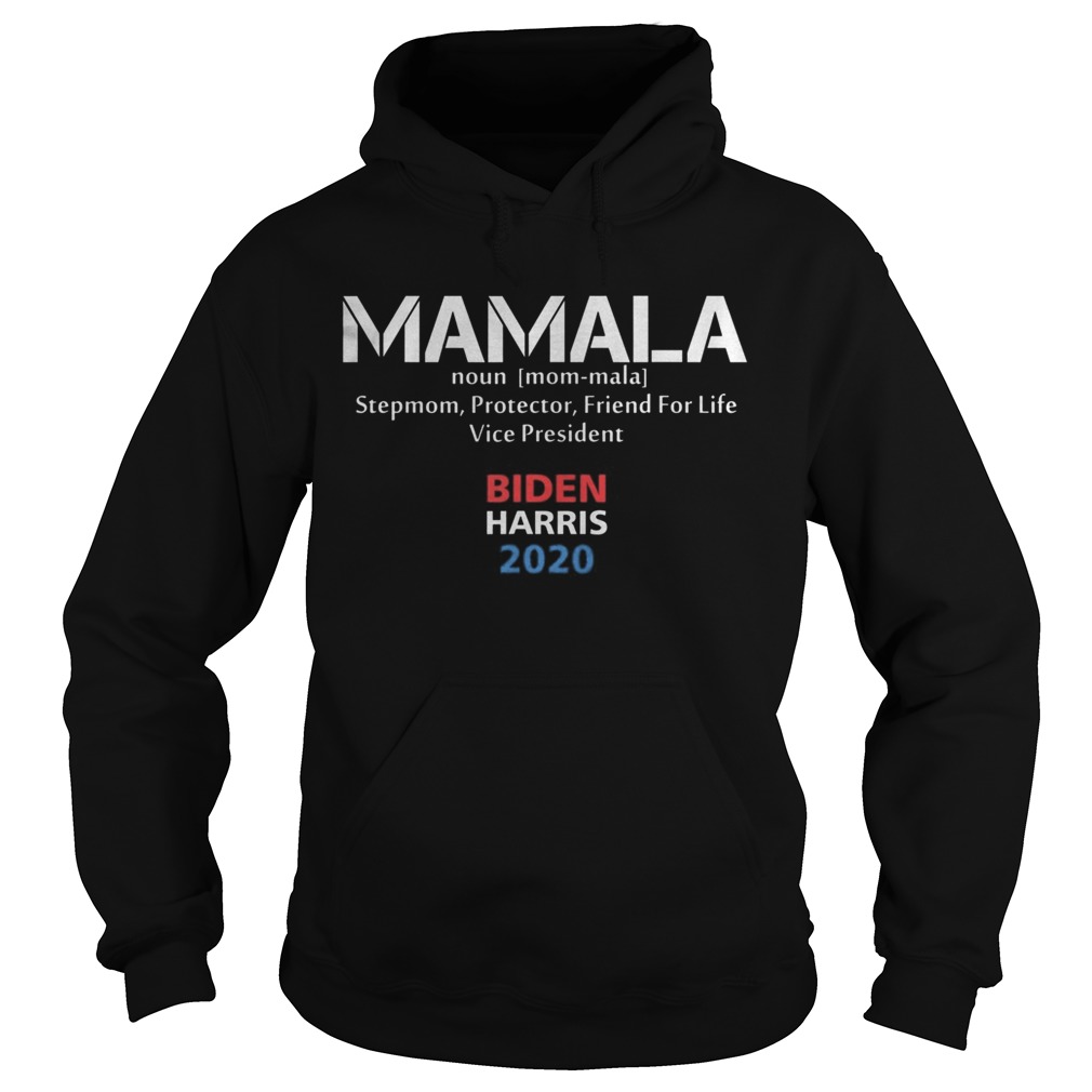 Mamala Kamala Harris Democrat Vice President  Hoodie