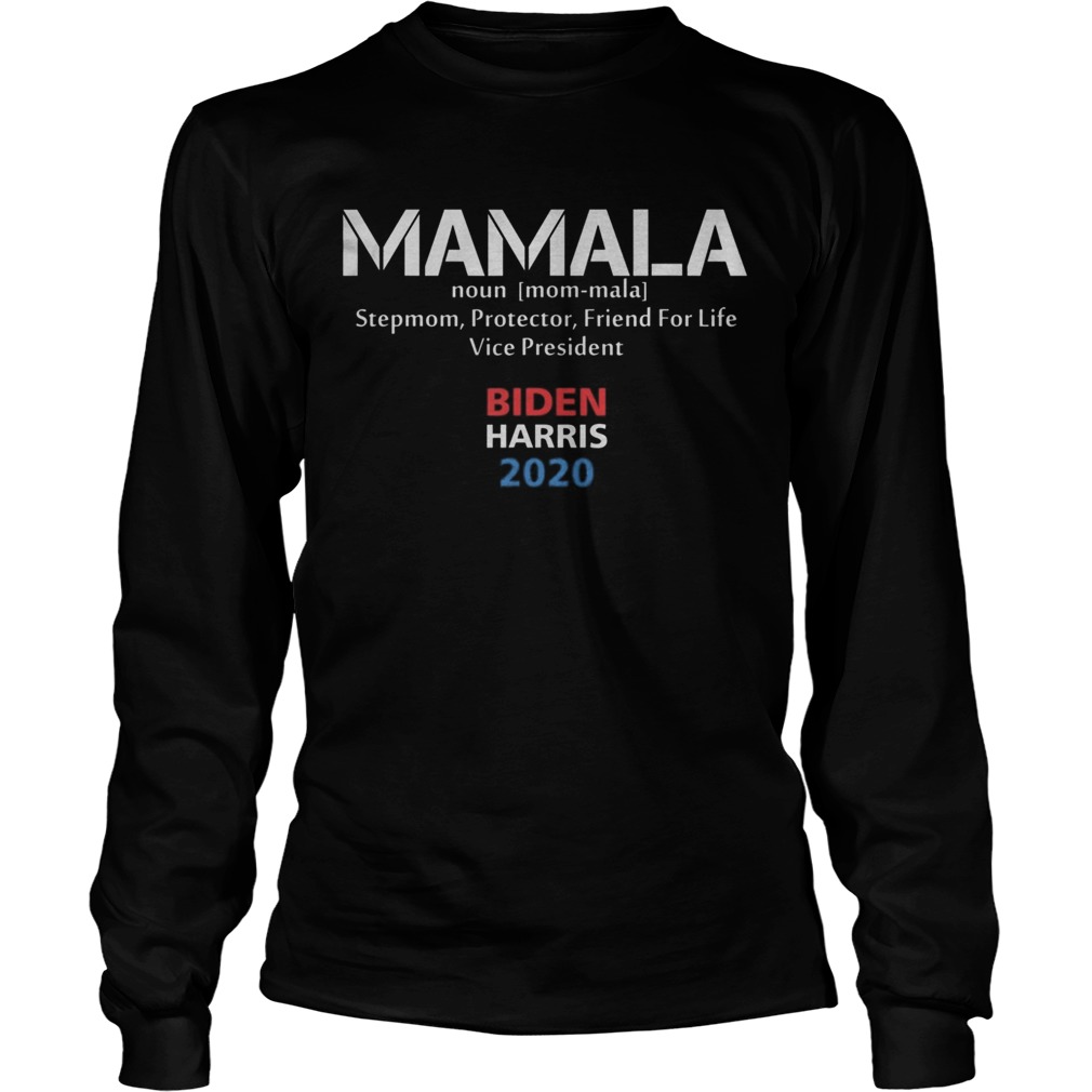 Mamala Kamala Harris Democrat Vice President  Long Sleeve