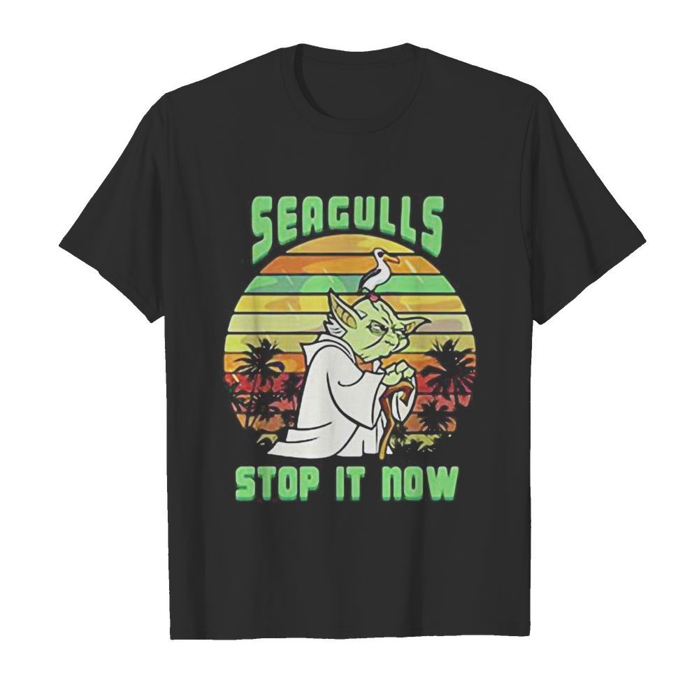 Master yoda and duck seagulls stop it now vintage retro shirt