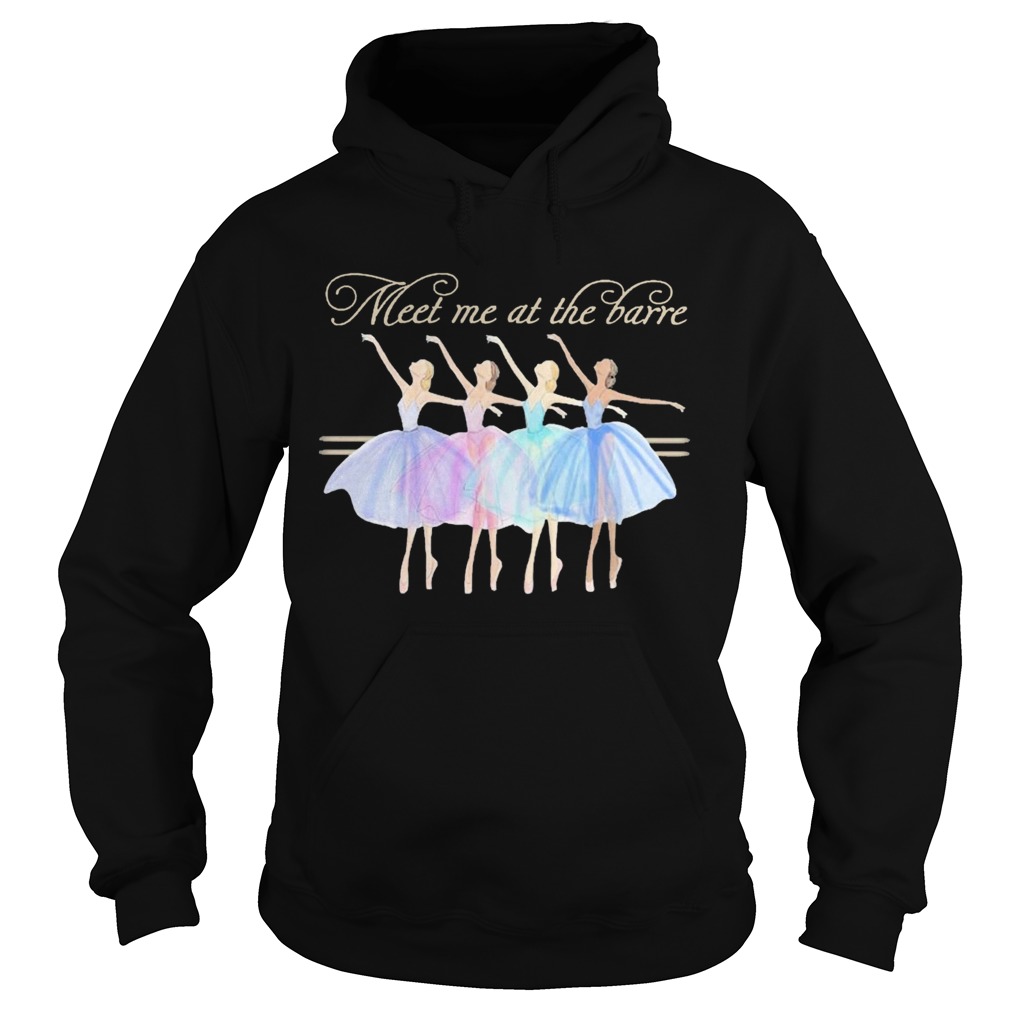 Meet Me At The Barre  Hoodie