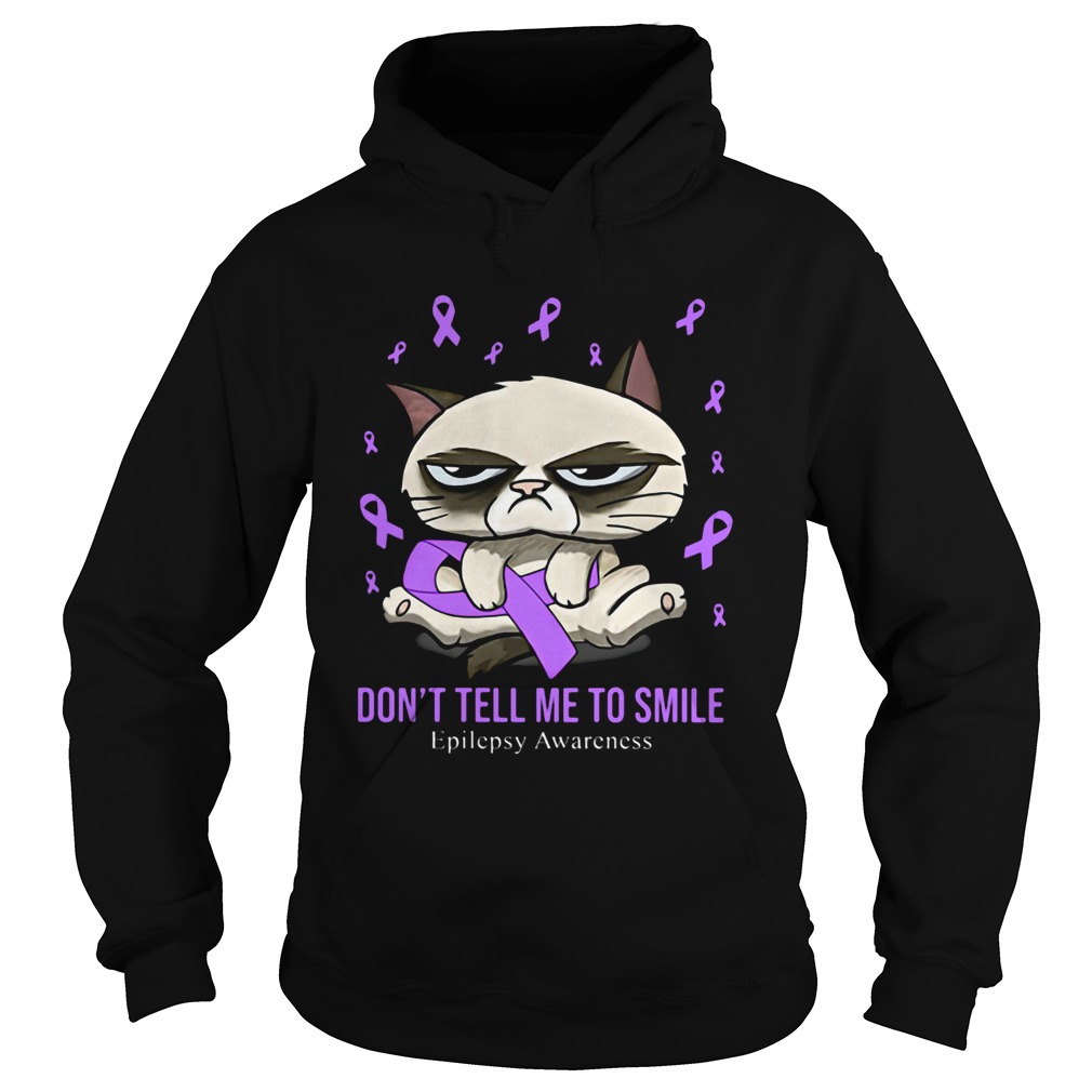 Meme cat dont tell me to smile epilepsy awareness  Hoodie