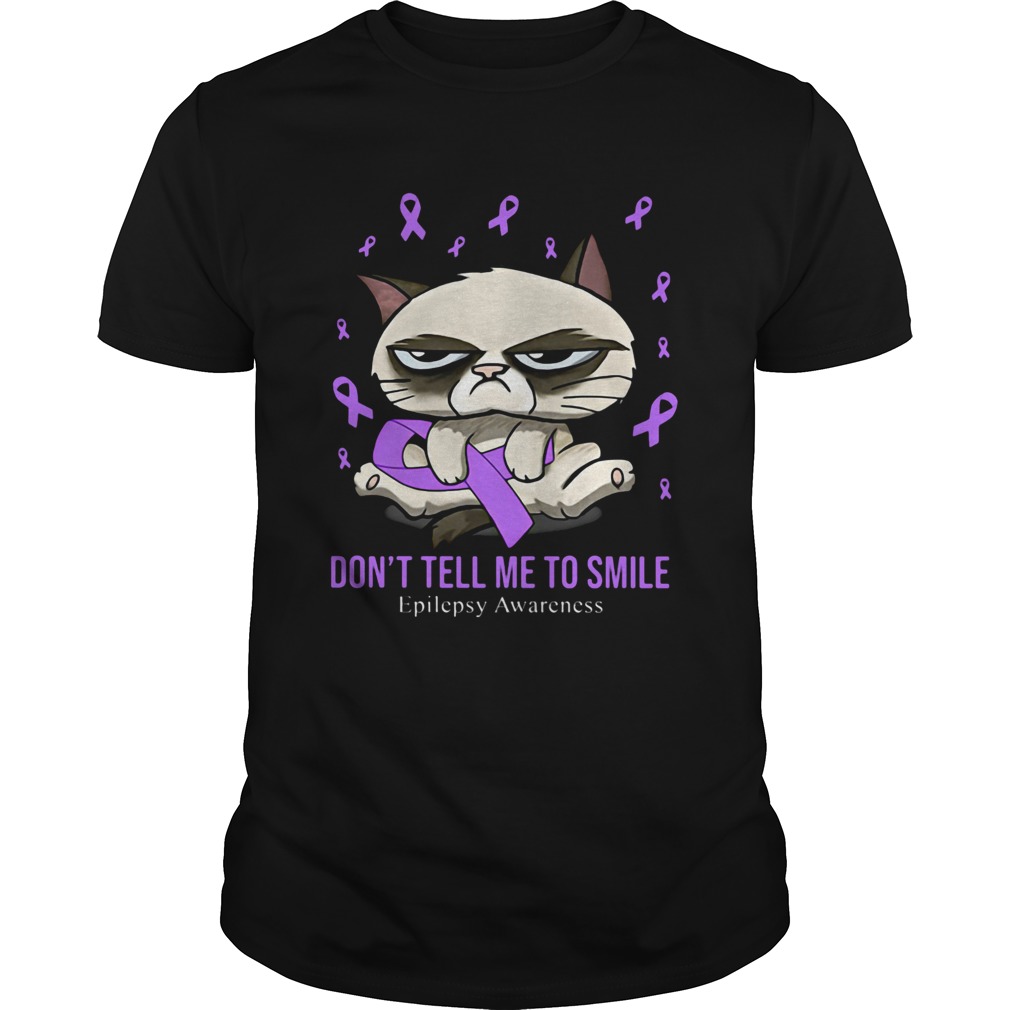 Meme cat dont tell me to smile epilepsy awareness  Unisex