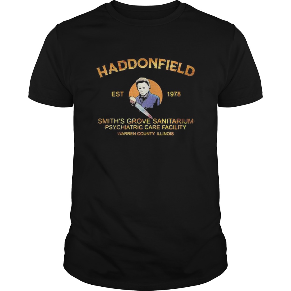 Michael myers haddonfield smiths grove sanitarium psychiatric care facility shirt