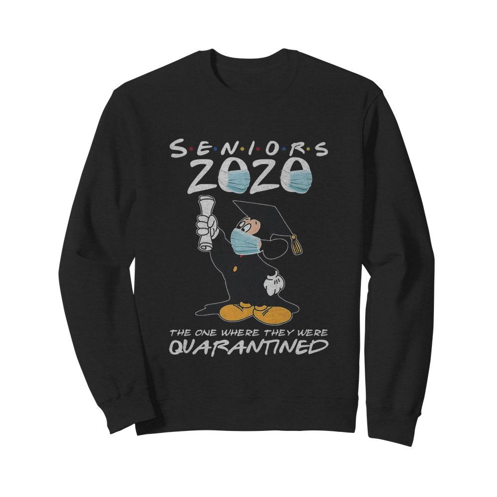 Mickey mouse seniors 2020 mask the one where they were quarantined  Unisex Sweatshirt