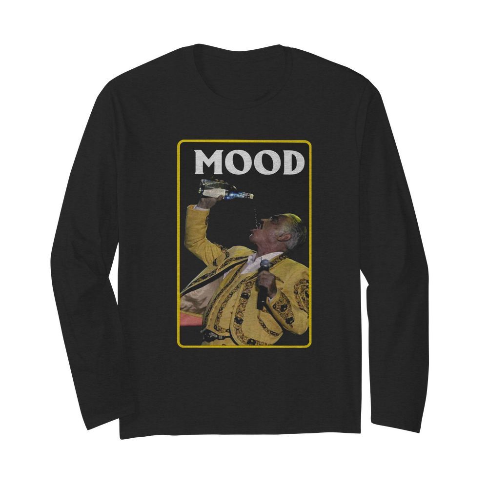 Mood Vicente Fernandez  Long Sleeved T-shirt 