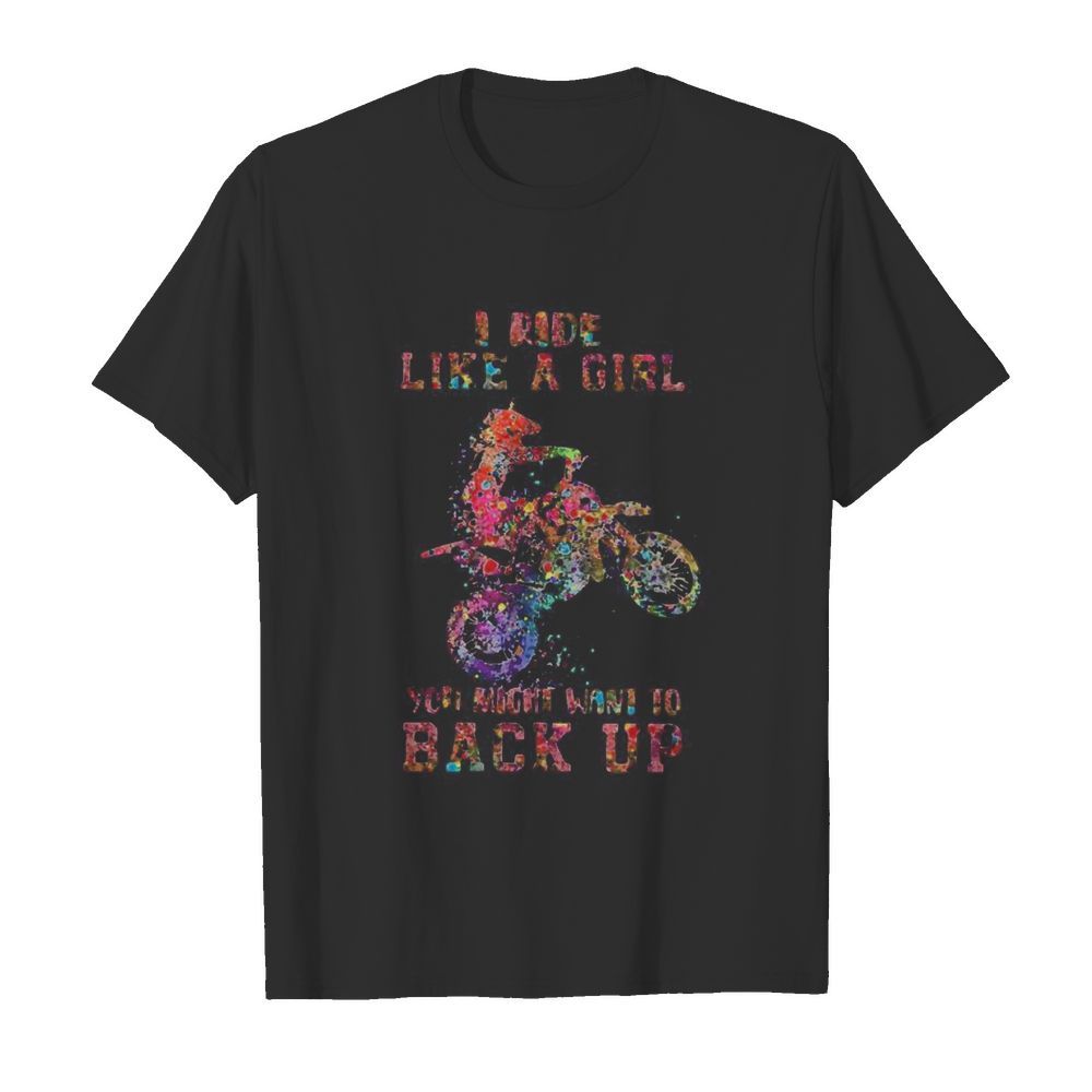 Motocross i ride like a girl your mouth want to back up  Classic Men's T-shirt