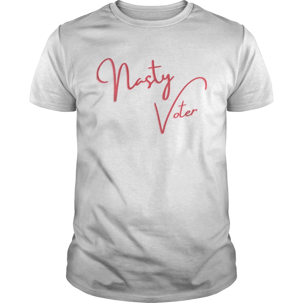 Nasty Voter Woman Feminist 2020 Election shirt