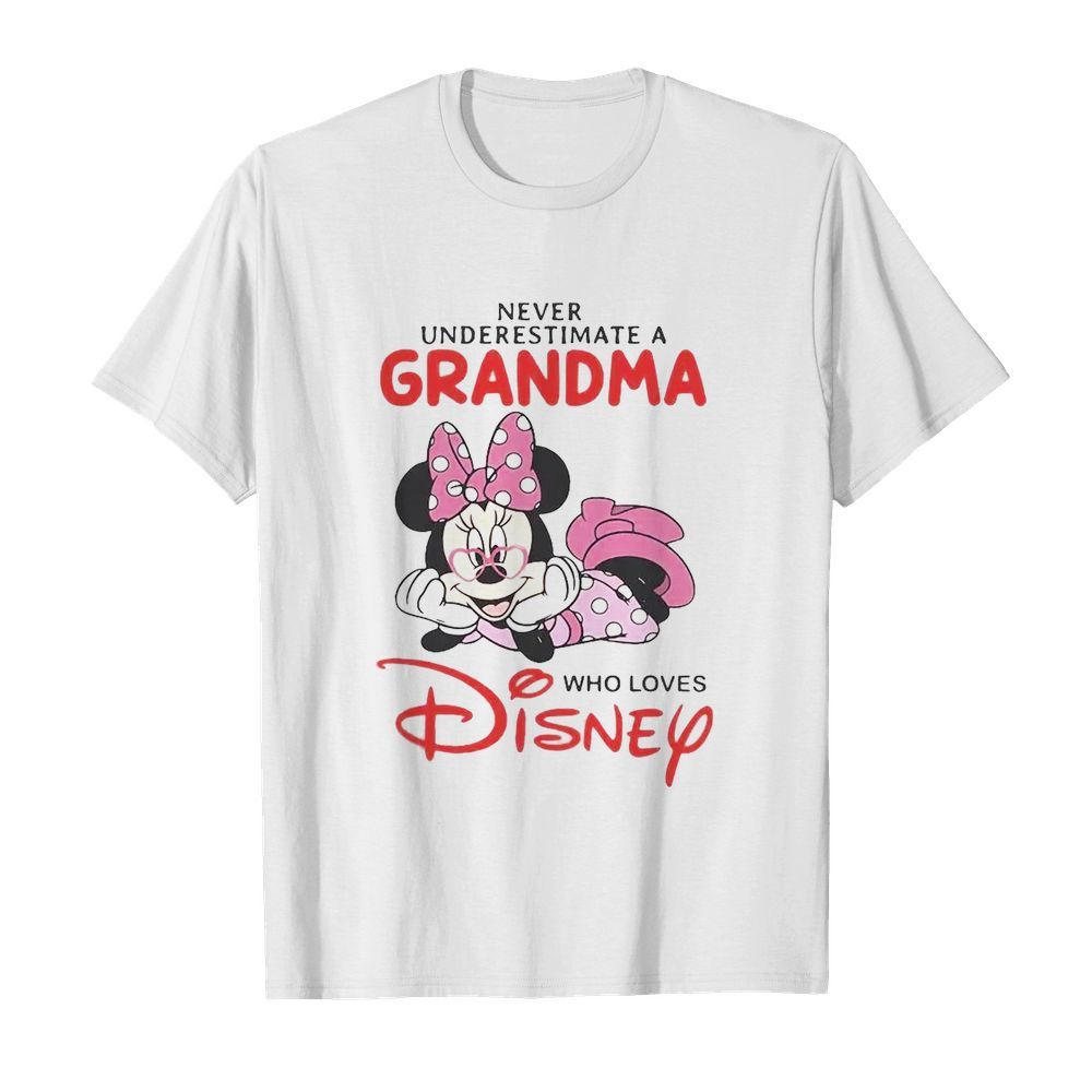 Never Underestimate A Grandma Who Loves Disney shirt