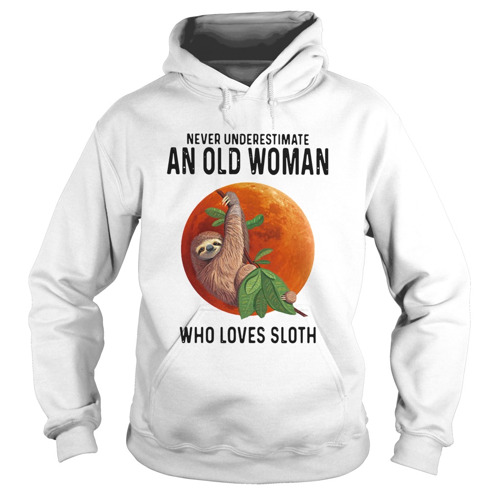 Never Underestimate An Old Woman Who Loves Sloth Sunset  Hoodie