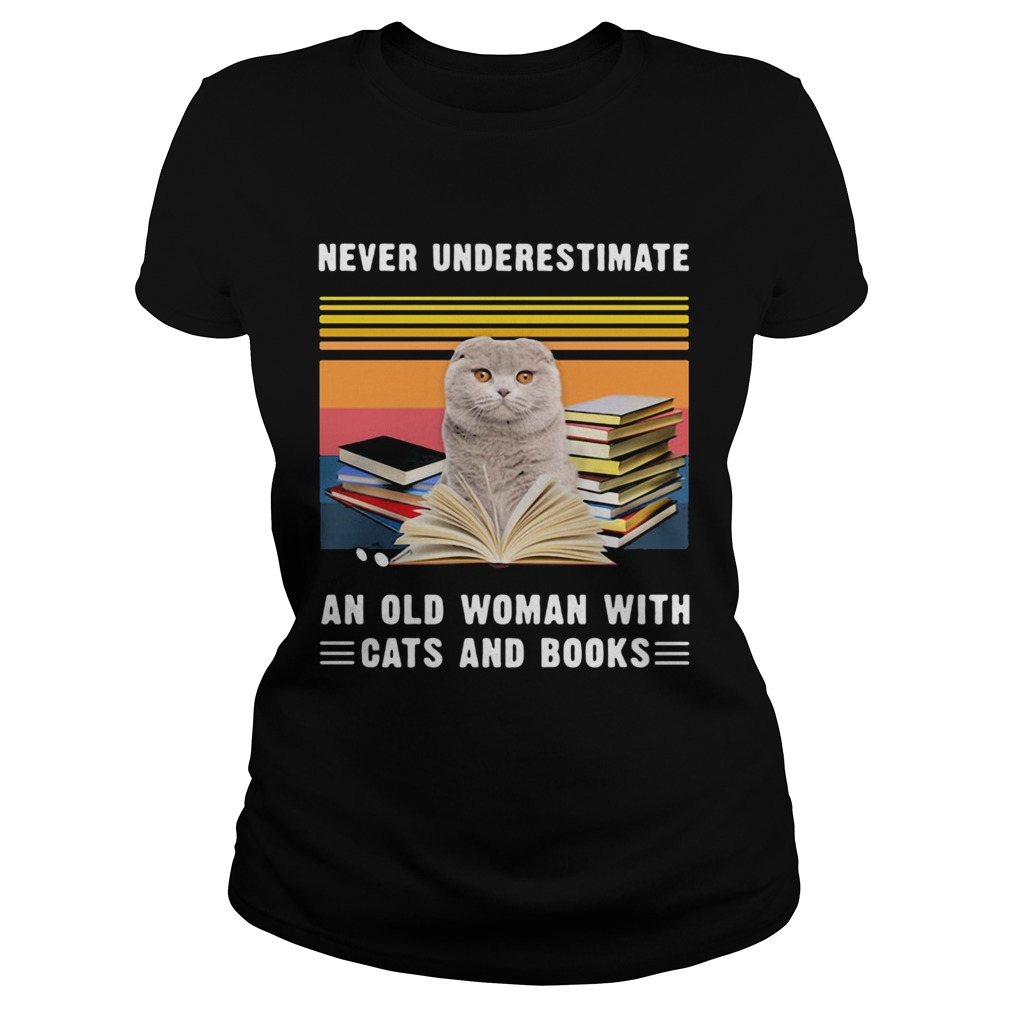 Never Underestimate An Old Woman With Cats And Books Scottish Fold Cat Vintage Retro  Classic Ladies