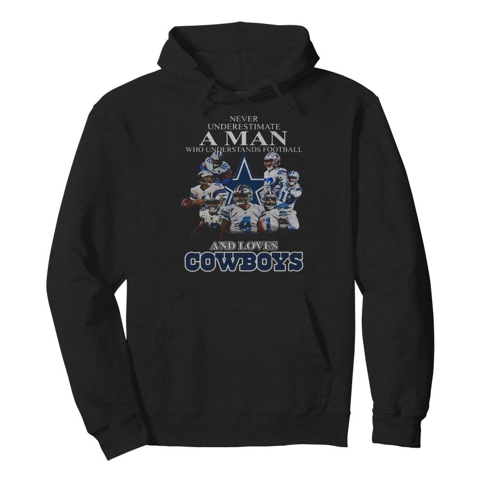 Never underestimate a man who understands football and loves dallas cowboys  Unisex Hoodie