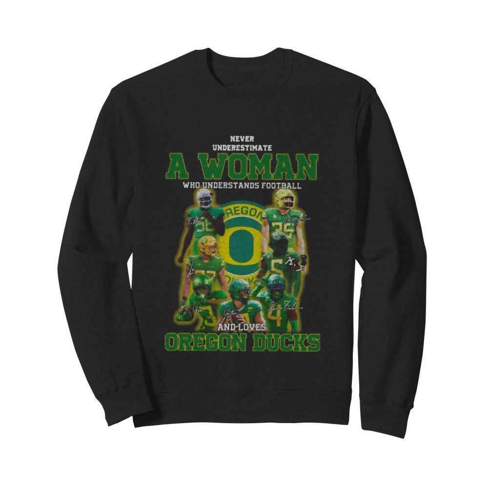 Never underestimate an old woman who understands football and oregon ducks signatures  Unisex Sweatshirt