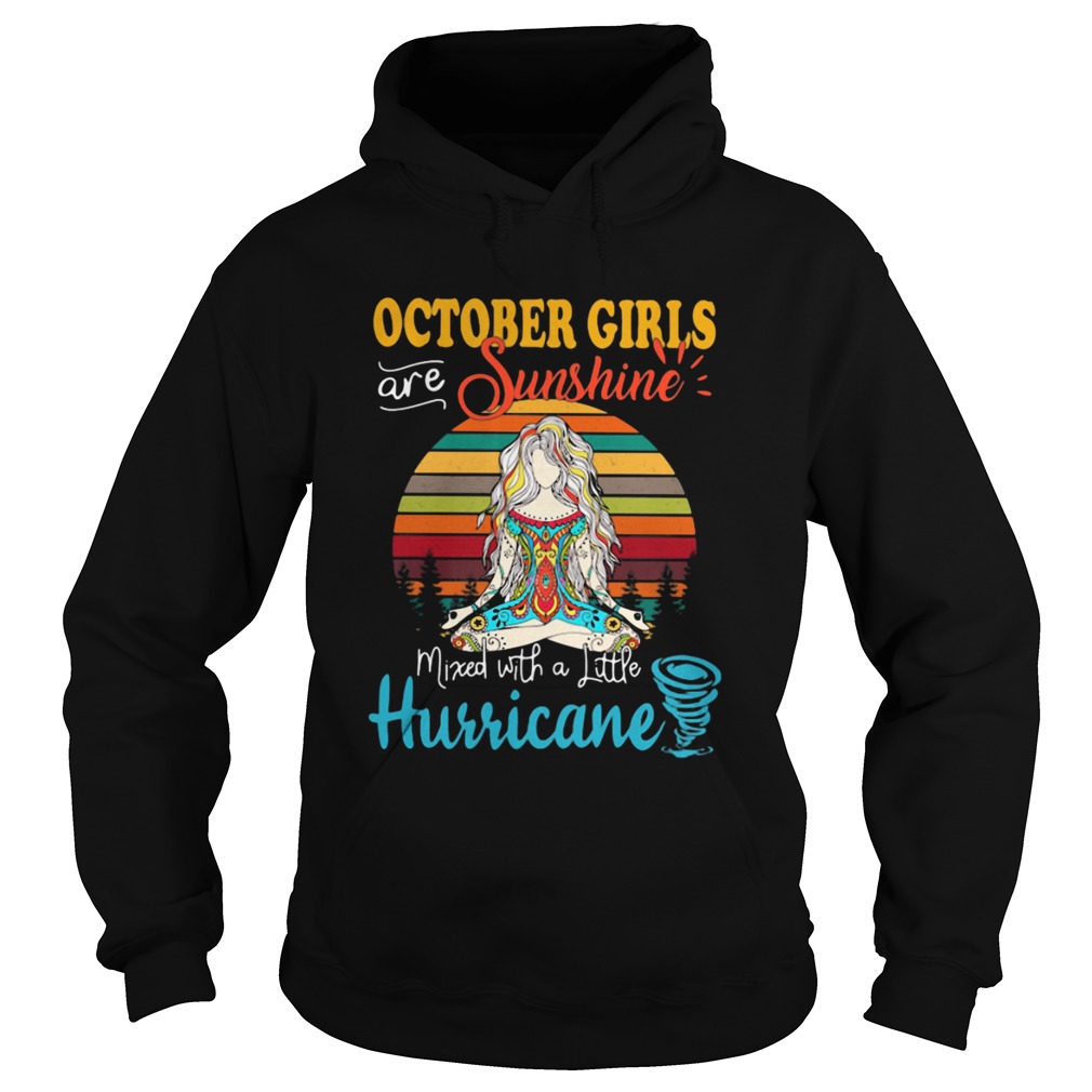 October Girls Are Sunshine Mixed With A Little Hurricane Lady Vintage Retro  Hoodie