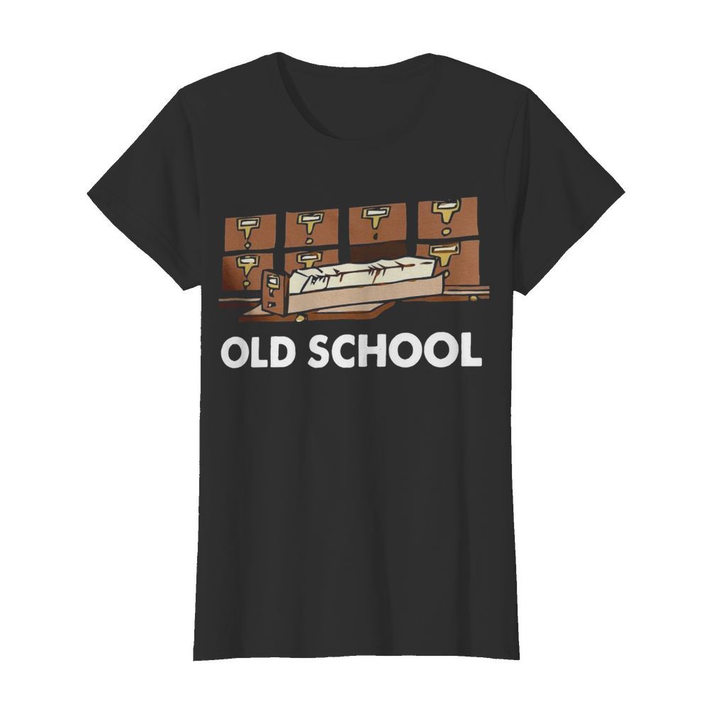 Old School Librarian New  Classic Women's T-shirt