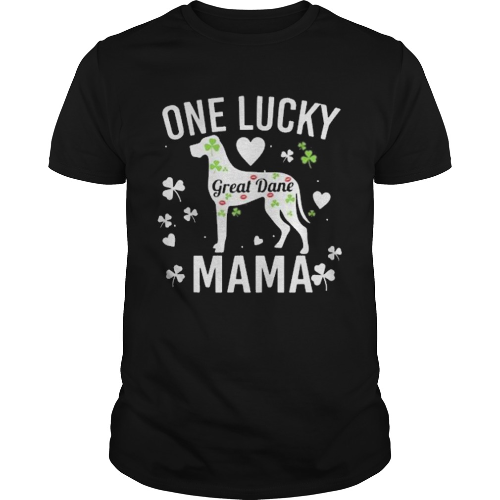 One Lucky Mama Mom St Patricks Great Dane Dog Women shirt