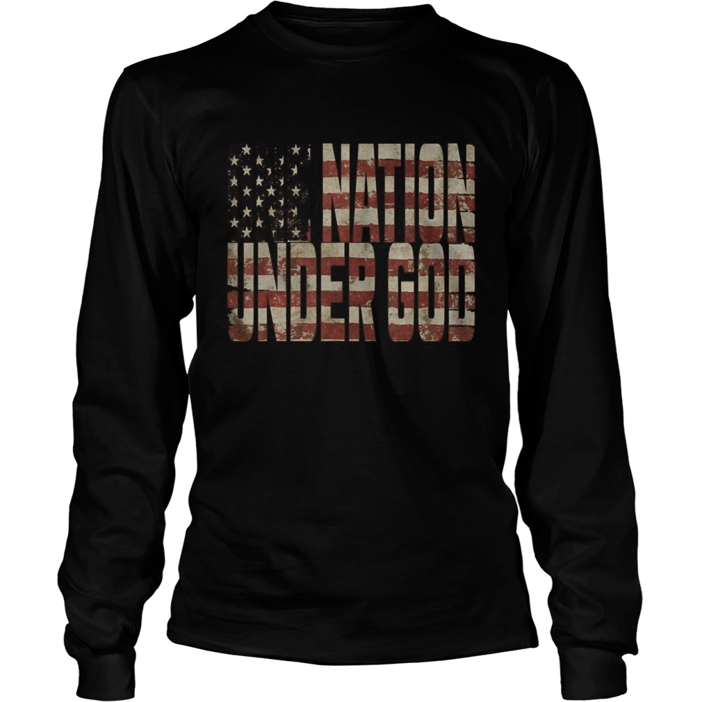 One Nation Under God American Flag Patriotic  Long Sleeve